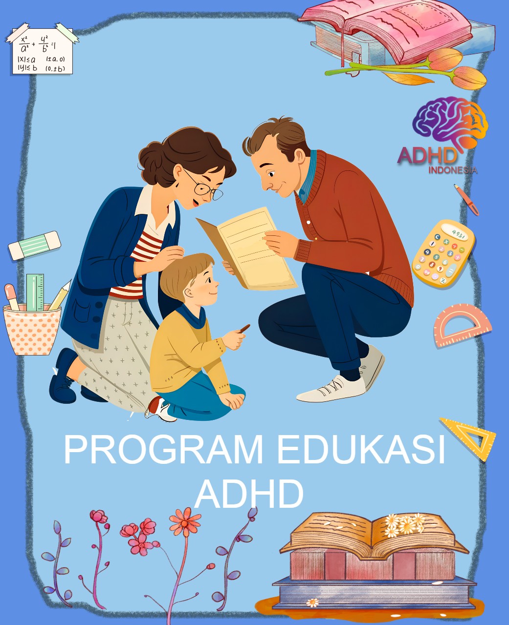 Program ADHD Indonesia Provinsi Papua Edukasi Dini ADHD untuk Orang Tua
