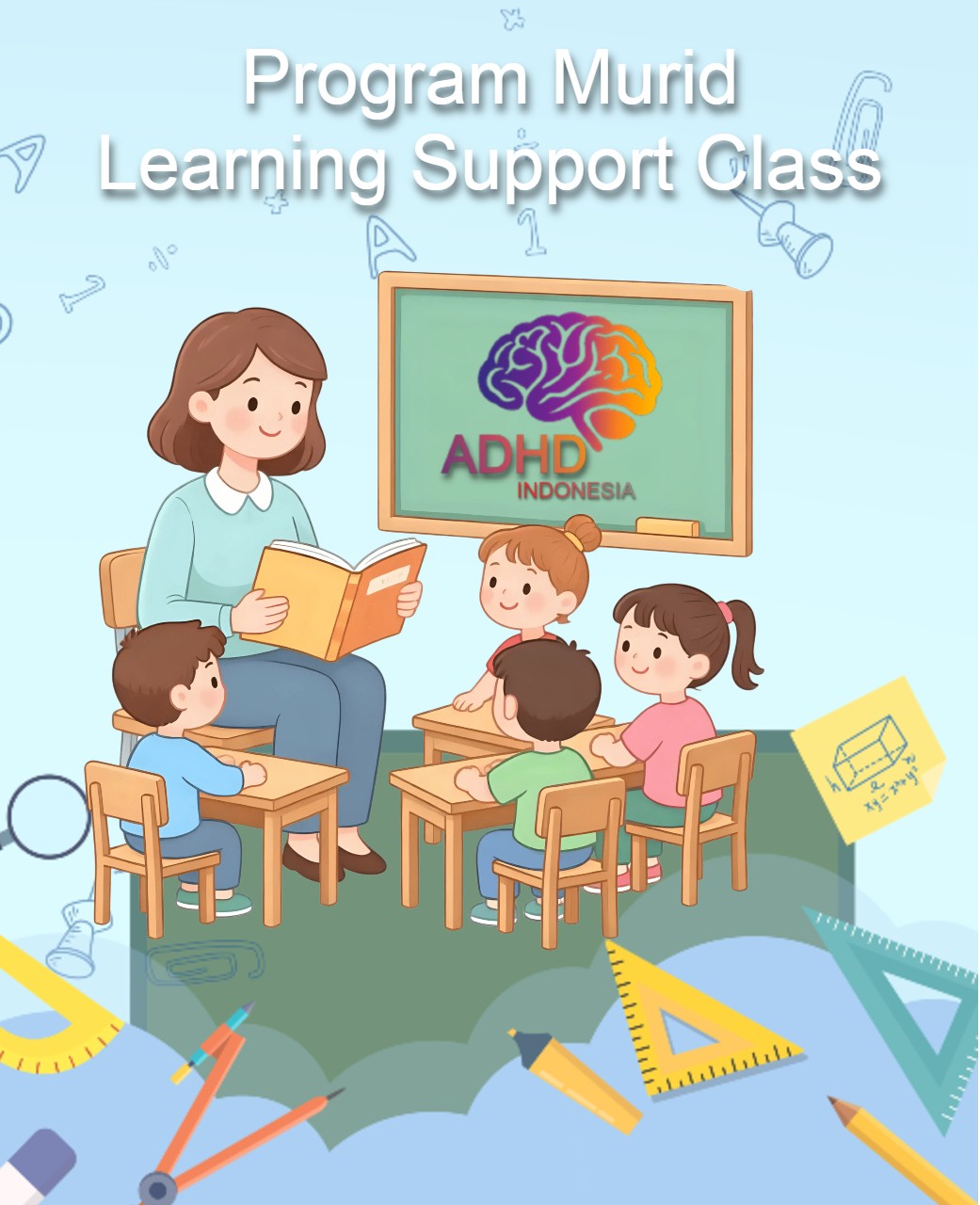 Program ADHD Indonesia Provinsi Papua Kelas Pendampingan Belajar (Learning Support Class)